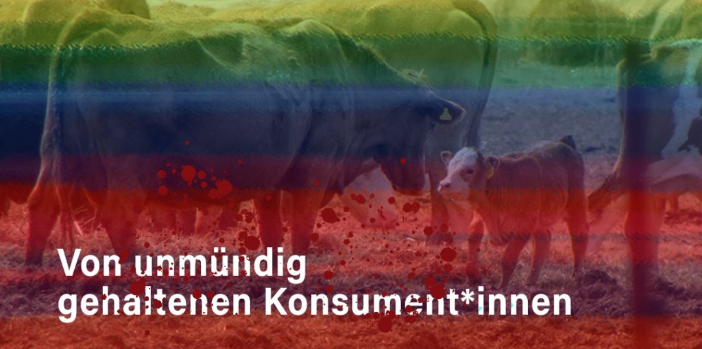 Von unmümdig gehaltenen Konsument*innen